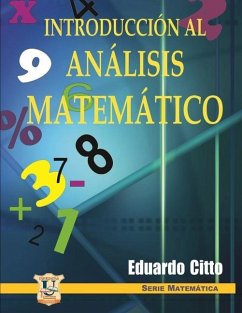 Introducción al análisis matemático: Operaciones fundamentales - Citto, Eduardo
