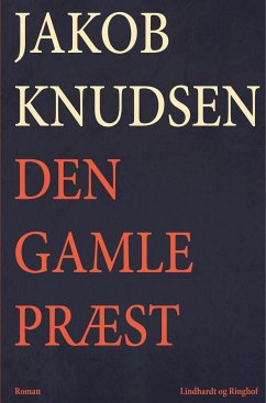 Den gamle præst - Knudsen, Jakob