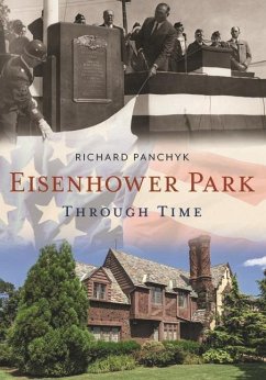 Eisenhower Park Through Time - Panchyk, Richard