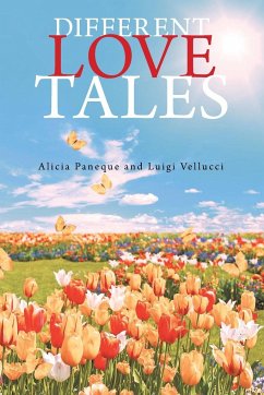 Different Love Tales - Paneque, Alicia; Vellucci, Luigi