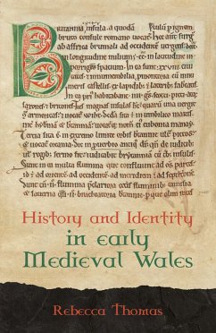 History and Identity in Early Medieval Wales - Thomas, Rebecca
