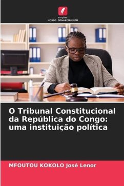 O Tribunal Constitucional da República do Congo - José Lenor, MFOUTOU KOKOLO