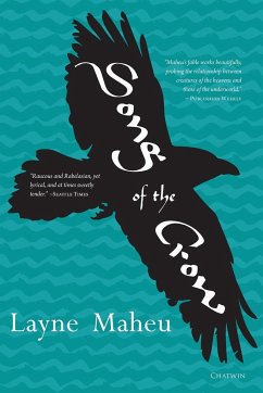 Song of the Crow - Maheu, Layne