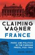 Claiming Wagner for France - Bild 1