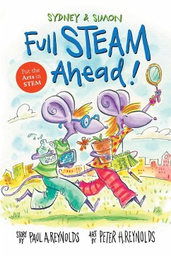 Sydney & Simon: Full Steam Ahead! - Reynolds, Paul A.; Reynolds, Peter H.