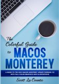 The Colorful Guide to MacOS Monterey
