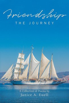 Friendship - THE JOURNEY - Euell, Janice A.
