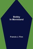 Bobby in Movieland