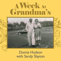 A Week at Grandma's - Hudson, Donna; Slayton, Sandy