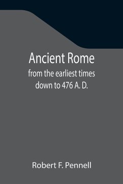 Ancient Rome - F. Pennell, Robert