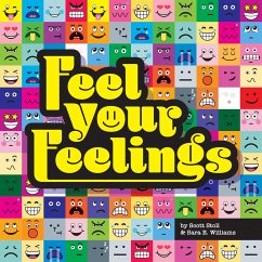 Feel Your Feelings - Stoll, Scott; Williams, Sara E.