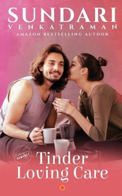 Tinder Loving Care - Sundari Venkatraman