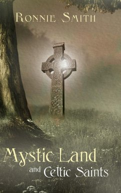 Mystic Land and Celtic Saints - Smith, Ronnie