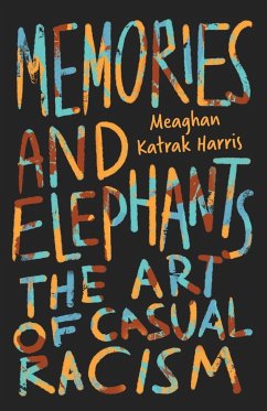 Memories and Elephants - Katrak Harris, Meaghan