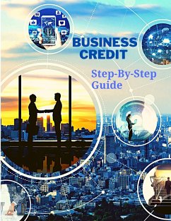 Business Credit The Complete Step-By-Step Guide - Fried Editor