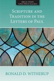 Scripture and Tradition in the Letters of Paul