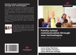Family-school communication through new technologies - Arias Martínez, Lucia;Galián Carrasco, Laura;Martínez Gallego, Laura