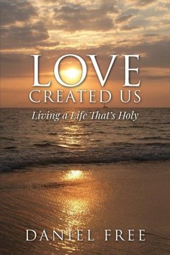 Love Created Us - Free, Daniel