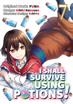 I Shall Survive Using Potions (Manga) Volume 7 - FUNA