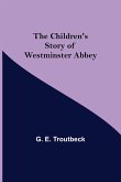 The Children's Story of Westminster Abbey