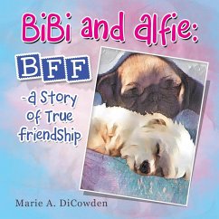 Bibi and Alfie - Dicowden, Marie A.