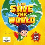 I Can Save the World: A Story for Little Eco Heroes