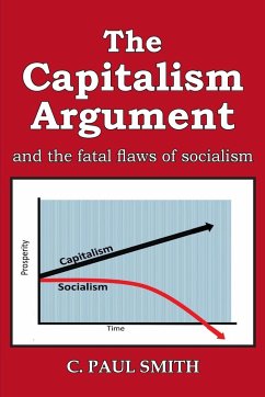 The Capitalism Argument - Smith, C. Paul