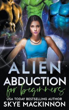 Alien Abduction for Beginners - Mackinnon, Skye
