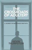 The Crossroads of Adultery