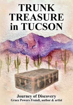 Trunk Treasure in Tucson - Fraioli, Grace Powers