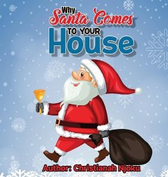 Why Santa Comes To Your House - Njoku, Christianah