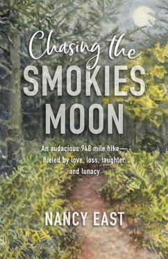 Chasing the Smokies Moon - East, Nancy