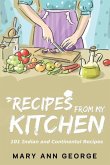 Recipes from My Kitchen: 101 Indian and Continental Recipes