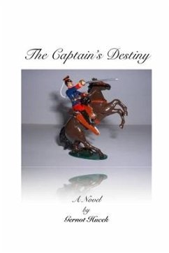 The Captain's Destiny - Hucek, Gernot