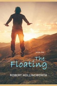 The Floating: Book One - Hollingworth, Robert