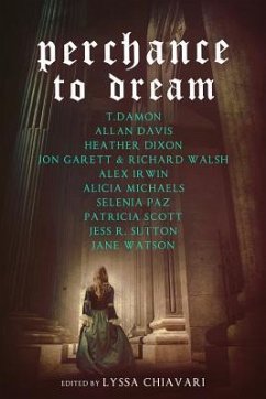 Perchance to Dream: Classic Tales from the Bard's World in New Skins - Dixon, Heather; Michaels, Alicia