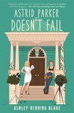 Astrid Parker Doesn't Fail (eBook, ePUB)