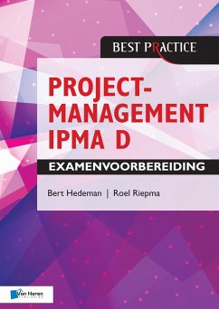 Projectmanagement IPMA D Examenvoorbereiding (eBook, ePUB) - Hedeman, B.; Riepma, Roel