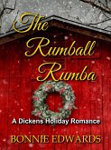The Rumball Rumba: A Dickens Holiday Romance (Dance of Love) (eBook, ePUB)