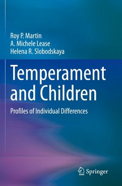 Temperament and Children - Martin, Roy P.;Lease, A. Michele;Slobodskaya, Helena R.