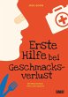Erste Hilfe bei Geschmacksverlust - Bild 1