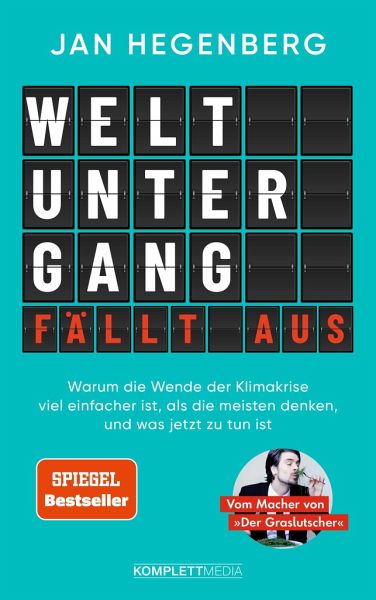 Weltuntergang fällt aus! (SPIEGEL-Bestseller) von Jan Hegenberg portofrei  bei bücher.de bestellen