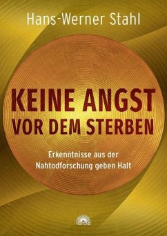 Keine Angst vor dem Sterben - Stahl, Hans-Werner