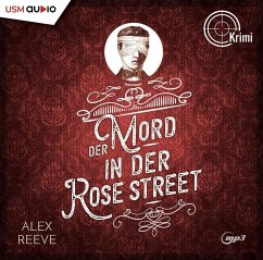 Der Mord in der Rose Street / Leo Stanhope Bd.2 (2 MP3-CDs) - Reeve, Alex