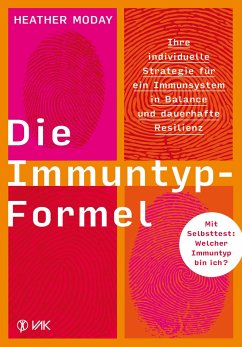 Die Immuntyp-Formel - Moday, Heather