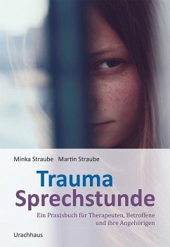 Trauma-Sprechstunde - Straube, Martin;Straube, Minka