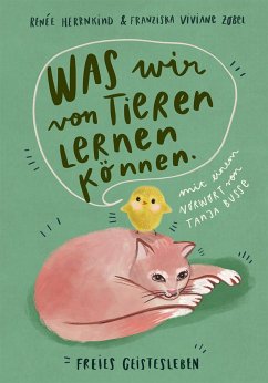 Was wir von Tieren lernen können - Herrnkind, Renée