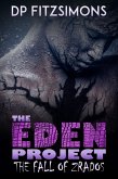 The Fall of Zrados (THE EDEN PROJECT, #4) (eBook, ePUB) The Fall of Zrados (THE EDEN PROJECT, #4) (eBook, ePUB)