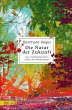 Die Natur der Zukunft - Bild 1