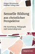 Sexuelle Bildung aus christlicher... - Bild 1